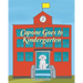 Capone Goes to Kindergarten