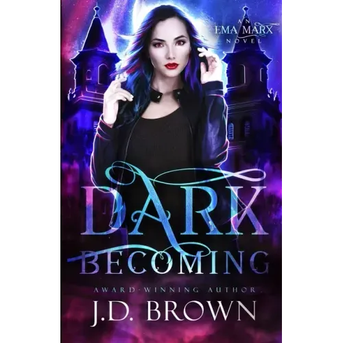 Dark Becoming