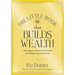 The Little Book That Builds Wealth: The Knockout Formula for Finding Great Investments