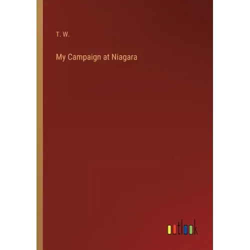 My Campaign at Niagara