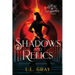 Shadows and Relics