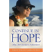 Continue in Hope: Only God can heal a broken heart