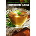 Powerful herbal tea recipes to treat mental illness