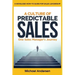 A Culture of Predictable Sales: One Sales Manager's Journey