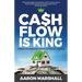 Cash Flow is King