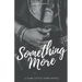 Something More