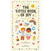 The Little Book of Joy: 365 Ways to Celebrate Every Day