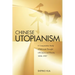Chinese Utopianism: A Comparative Study of Reformist Thought with Japan and Russia, 1898-1997