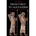 From Cyrus to Alexander: A History of the Persian Empire