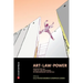 Art, Law, Power: Perspectives on Legality and Resistance in Contemporary Aesthetics