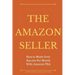 The Amazon Seller: How to Make Over $30,000 Per Month With Amazon FBA by Optimiz
