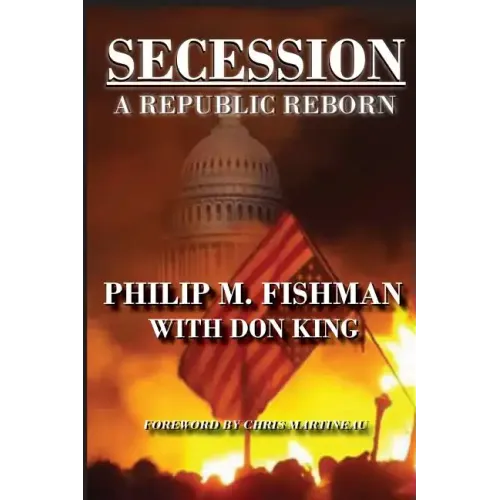 Secession: A Republic Reborn