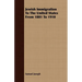 Jewish Immigration To The United States From 1881 To 1910
