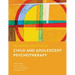 Deliberate Practice in Child and Adolescent Psychotherapy