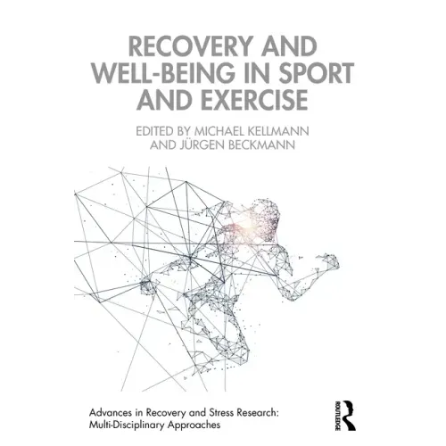 Recovery and Well-being in Sport and Exercise