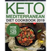 Keto Mediterranean Diet Cookbook 2019: How I Lost 125 Pounds