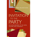 Invitation to the Party: Building Bridges to the Arts, Culture and Community