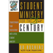 Student Ministry for the 21st Century: Transforming Your Youth Group Into a Vital Student Ministry