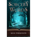 Sorcery of Words