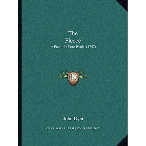 The Fleece: A Poem, In Four Books (1757)
