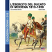 L'esercito del Ducato di Modena 1819-1859: Volume 2