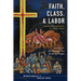 Faith, Class, and Labor