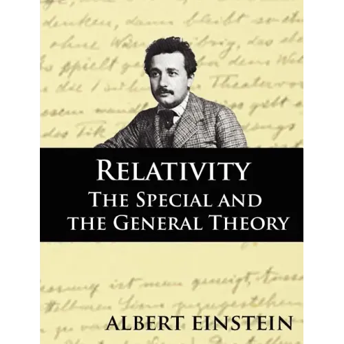 Relativity: The Special and the General Theory, Second Edition