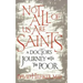 Not All of Us Are Saints: A Doctor's Journey with the Poor