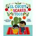 El Cucuy Is Scared, Too!: A Picture Book