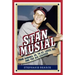 Stan Musial: From Donora, Pa, to St. Louis, Mo, and the Big Leagues, 2nd Edition