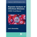 Bayesian Analysis of Infectious Diseases: Covid-19 and Beyond