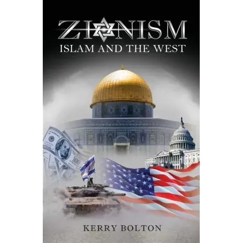 Zionism, Islam and the West