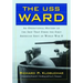 The USS Ward: An Operational History of the Ship That Fired the First American Shot of World War II