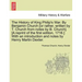 The History of King Philip's War. by Benjamin Church [Or Rather, Written by T. Church from Notes by B. Church]. [A Reprint of the First Edition, 1716.