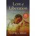 Lent of Liberation