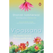 Vipassana: The Timeless Secret to Meditate and Be Calm