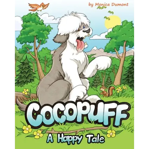 Cocopuff - A Happy Tale: A book about finding happiness from within
