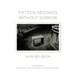 Fifteen Seconds without Sorrow