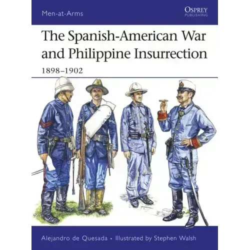 The Spanish-American War and Philippine Insurrection: 1898-1902