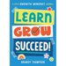 Learn, Grow, Succeed!: A Kid's Growth Mindset Journal