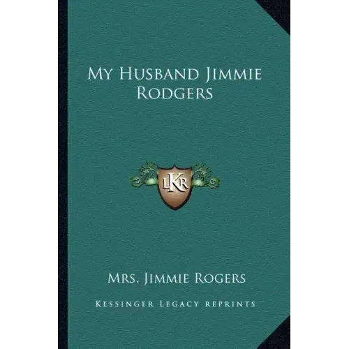 My Husband Jimmie Rodgers
