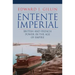 Entente Imperial: British and French Power in the Age of Empire
