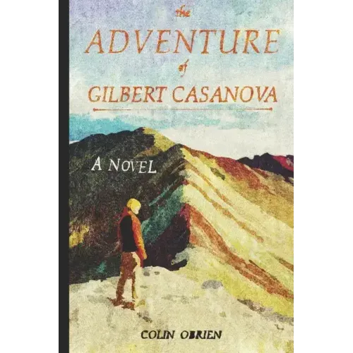 The Adventure of Gilbert Casanova