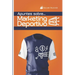 Apuntes sobre Marketing Deportivo