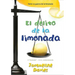 El Delito de la Limonada: The Lemonade Crime (Spanish Edition) = The Lemonade Crime