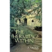 The Hermitage Within: Spirituality of the Desert by a Monk Volume 180