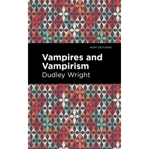 Vampires and Vampirism