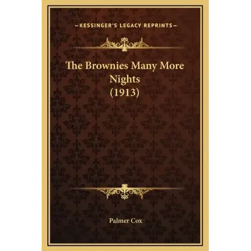 The Brownies Many More Nights (1913)