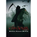 The Grim Reaper Story: (The Life of a Reaper)