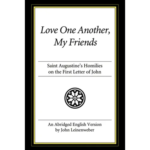 Love One Another, My Friends